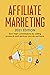 Affiliate Marketing: 2021 E...