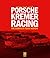 Porsche Kremer Racing - The...