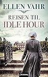 Reisen til Idle Hour