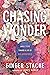 Chasing Wonder: Small Steps Toward a Life of Big Adventures
