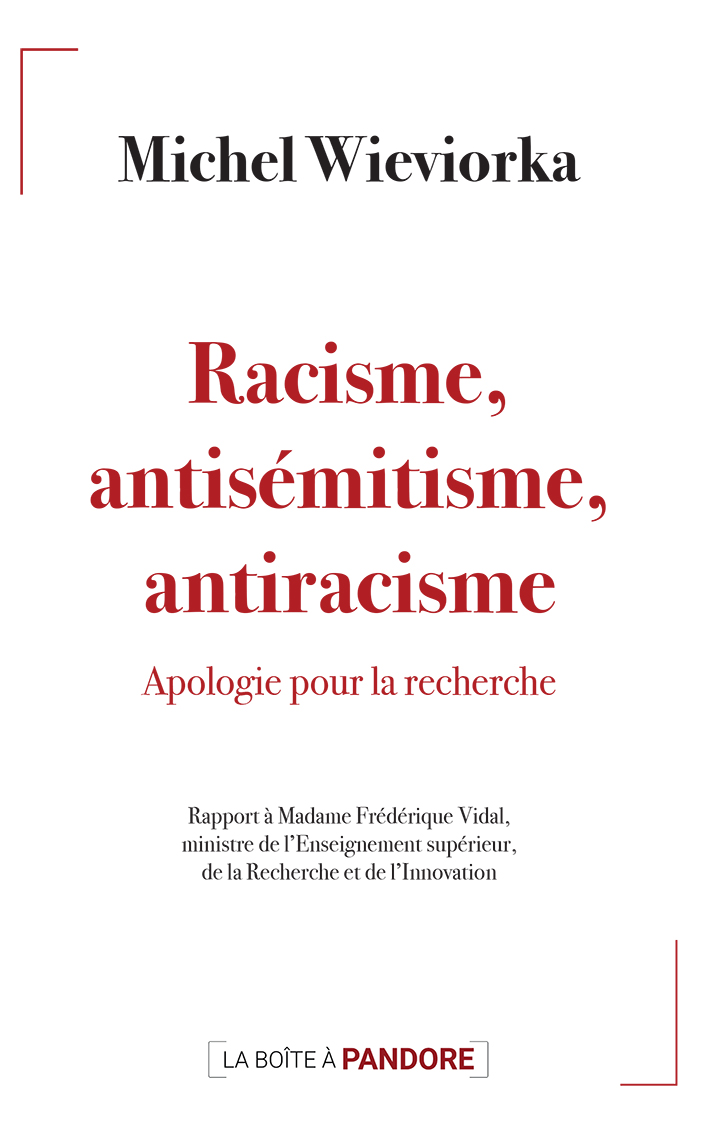 Racisme, antisémitisme, antiracisme. Apologie pour la recherche