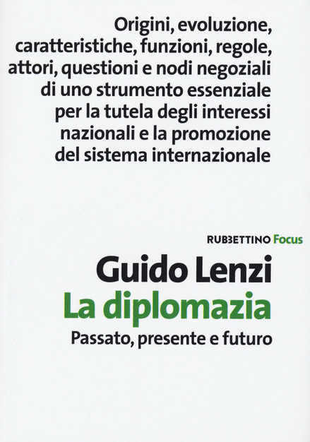 La diplomazia. Passato, presente e futuro.