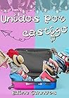 Unidos por castigo