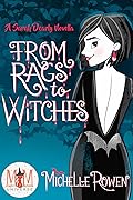 From Rags to Witches