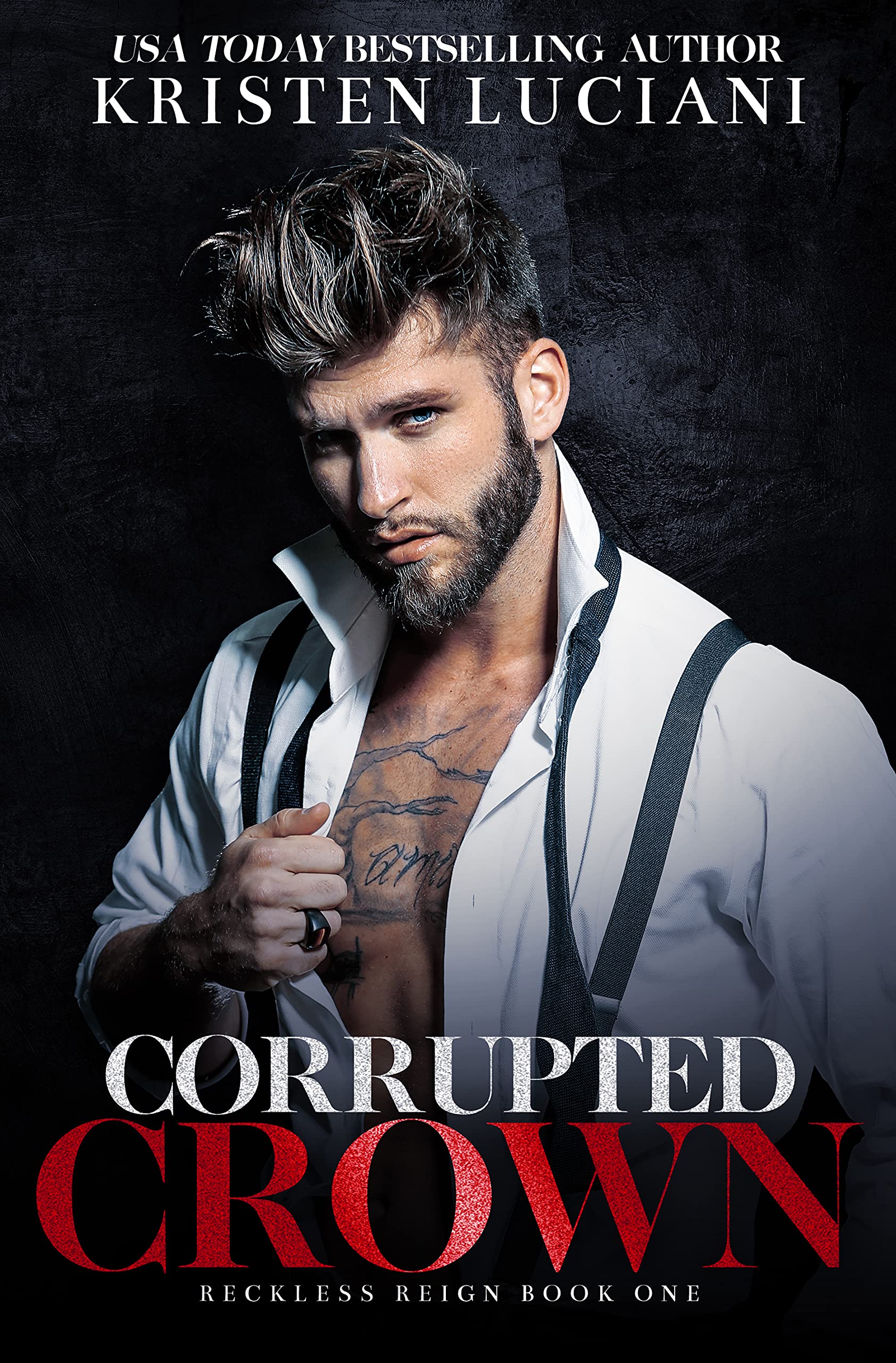 Corrupted Crown (Reckless Reign Trilogy, #1)