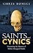 Saints and Cynics: Uncoveri...