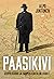 Paasikivi – Geopoliitikko ja Suomen kohtalon vuodet