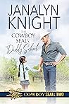 The Cowboy SEAL's Daddy School (Cowboy SEALs #2)