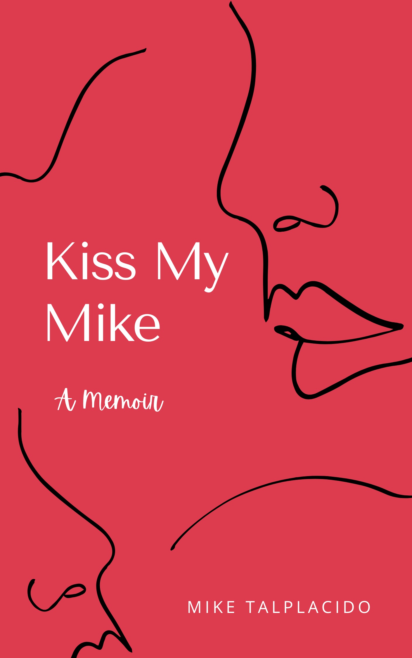 Kiss My Mike (Paperback)