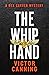 The Whip Hand (The Rex Carver Mysteries Book 1)