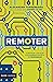 Remoter. Cómo construir y e...