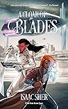A CLOAK OF BLADES...