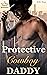 Protective Cowboy Daddy (Pr...