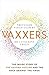 Vaxxers