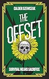 The Offset by Calder Szewczak