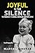 Joyful in The Silence: The Making of a Casual American Contemplative