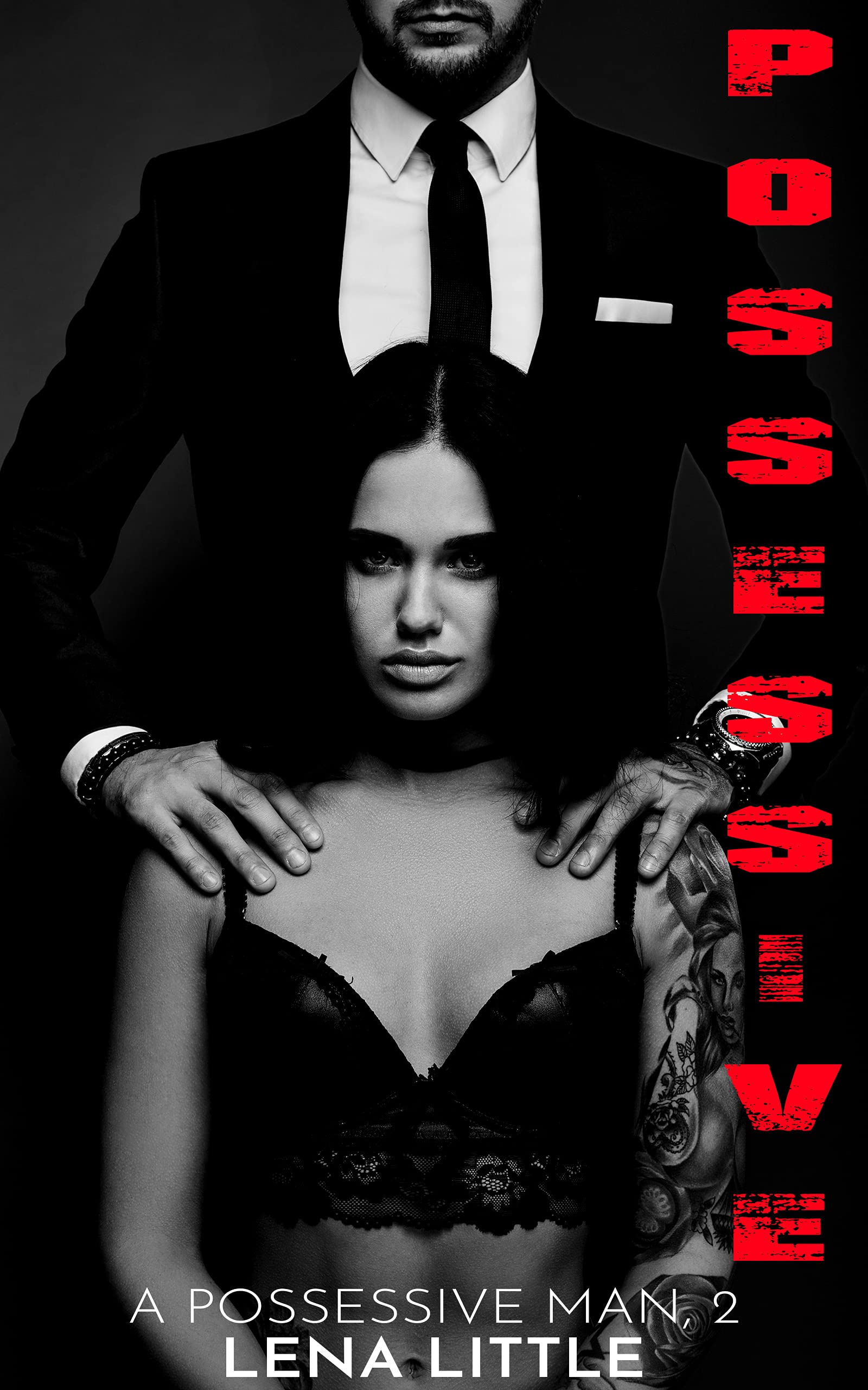Possessive (A Possessive Man, #2)