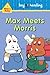 Max and Ruby: Max Meets Morris