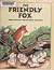 The Friendly Fox by Jenny Koralek