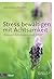 Stress bewältigen mit Achtsamkeit: Zu innerer Ruhe kommen durch MBSR