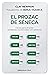 El Prozac de Séneca / Senecas Prozac (Spanish Edition)