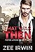 That Was Then (Fated Loves, #2)