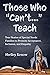 Those Who "Can't"... Teach: True Stories of Special Needs Families to Promote Acceptance, Inclusion, and Empathy
