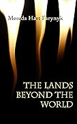The Lands beyond the World