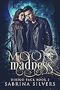 Moon Madness