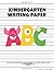 Kindergarten Writing Paper With Lines for ABC Kids by Creative Learning