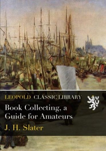 Book Collecting, a Guide for Amateurs