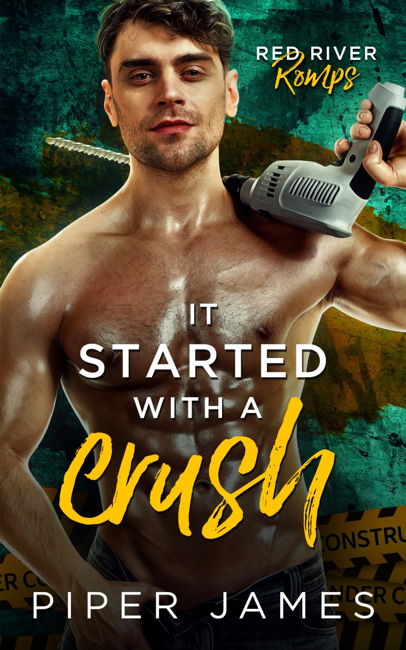 It Started with a Crush (Red River Romps, #2)