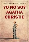 Yo no soy Agatha ...