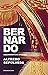Bernardo (Spanish Edition)