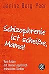 Schizophrenie ist...