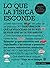 Lo que la Física Esconde... by Russ Swan Lo que la Física Esconde... by Russ Swan