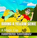 RIDING A YELLOW GENIE: A Magic Cap