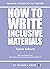 How to Write Inclusive Mate...