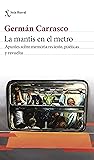 La mantis en el metro. Apuntes sobre memoria reciente, poéticas y revuelta
