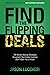 Find the Flipping Deals by Jason Lucchesi