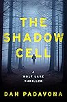 The Shadow Cell