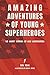 AMAZING Adventures of Young...