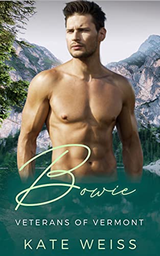 Bowie (Veterans of Vermont #3)