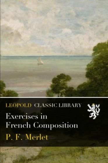 Exercises in French Composition
