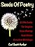 Seeds of Poetry: 21 Methods...