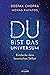 Du bist das Universum: Entdecke dein kosmisches Selbst