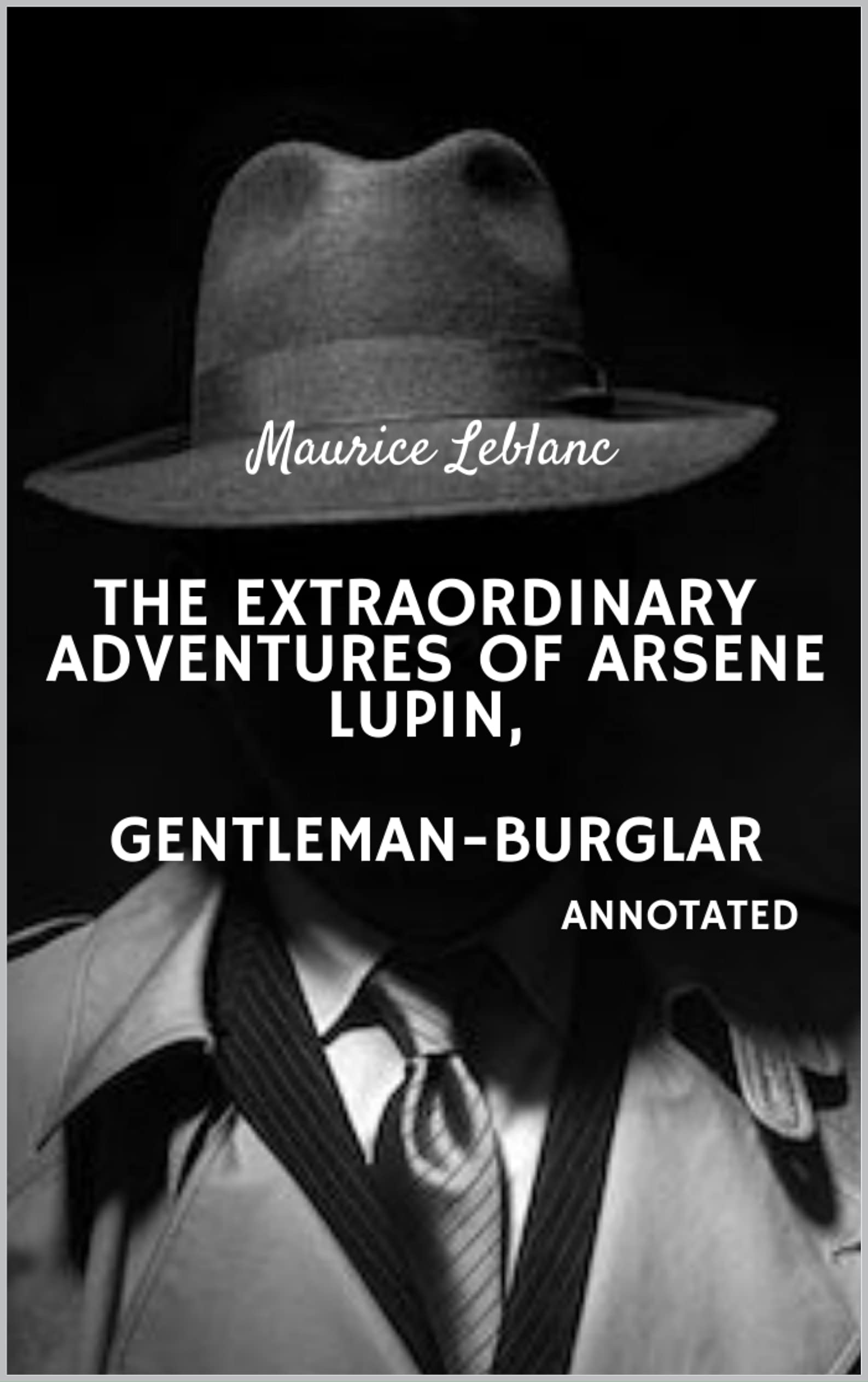 The Extraordinary Adventures of Arsene Lupin, Gentleman-Burglar