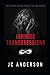 Infinite Transgressions by JC Anderson