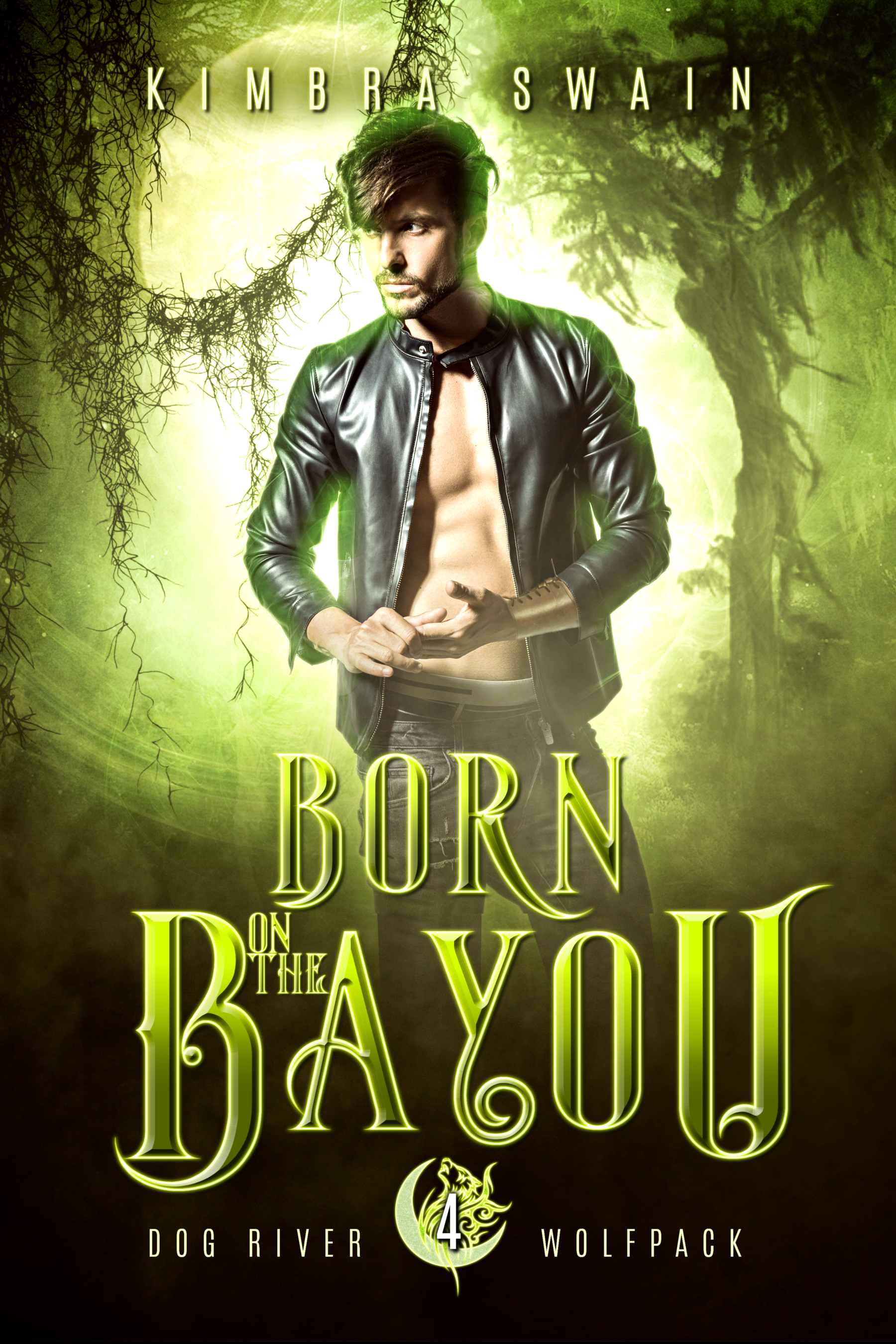 Born on the Bayou (Dog River Wolfpack, #4)