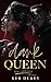 Dark Queen